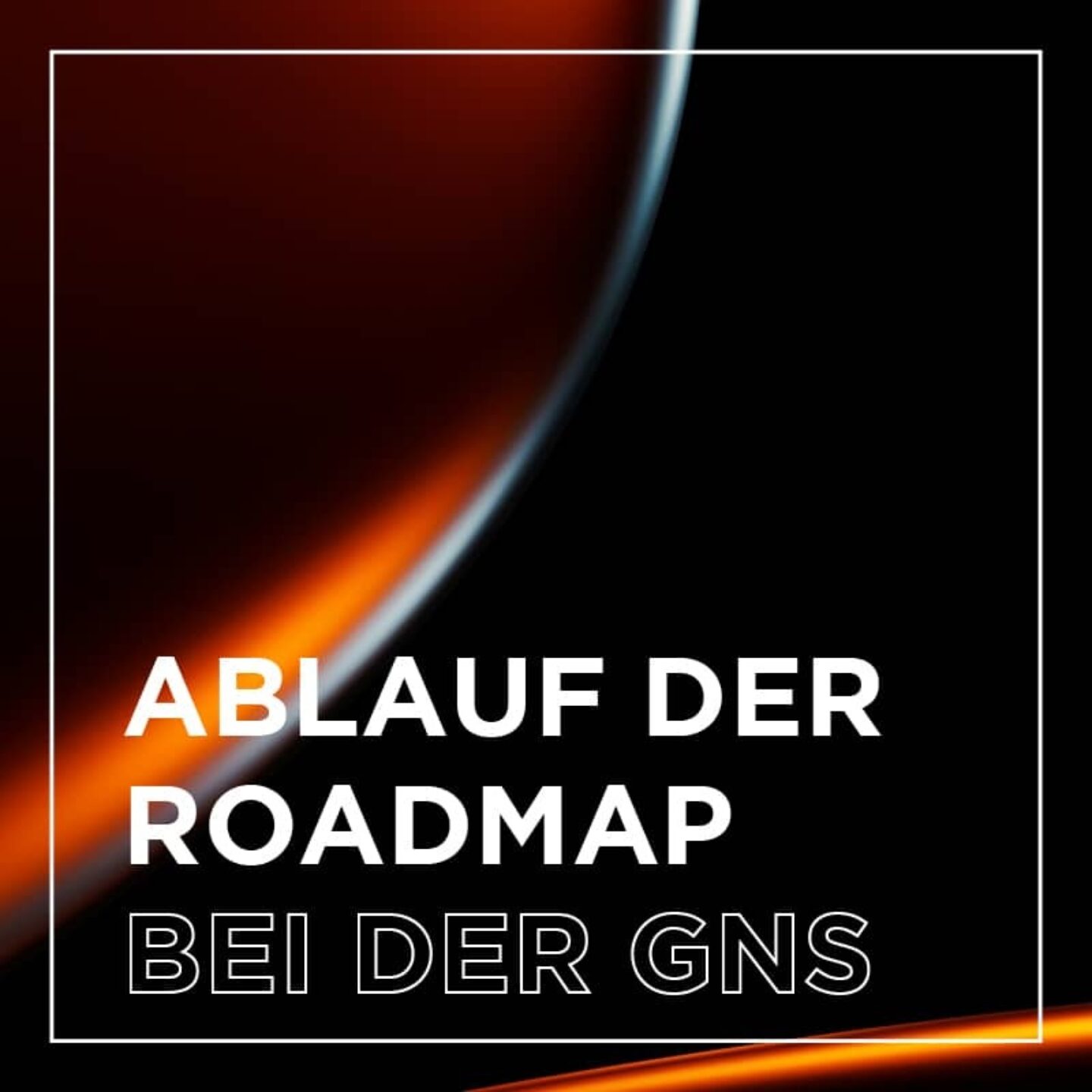 Kachel insight gns ablauf roadmap